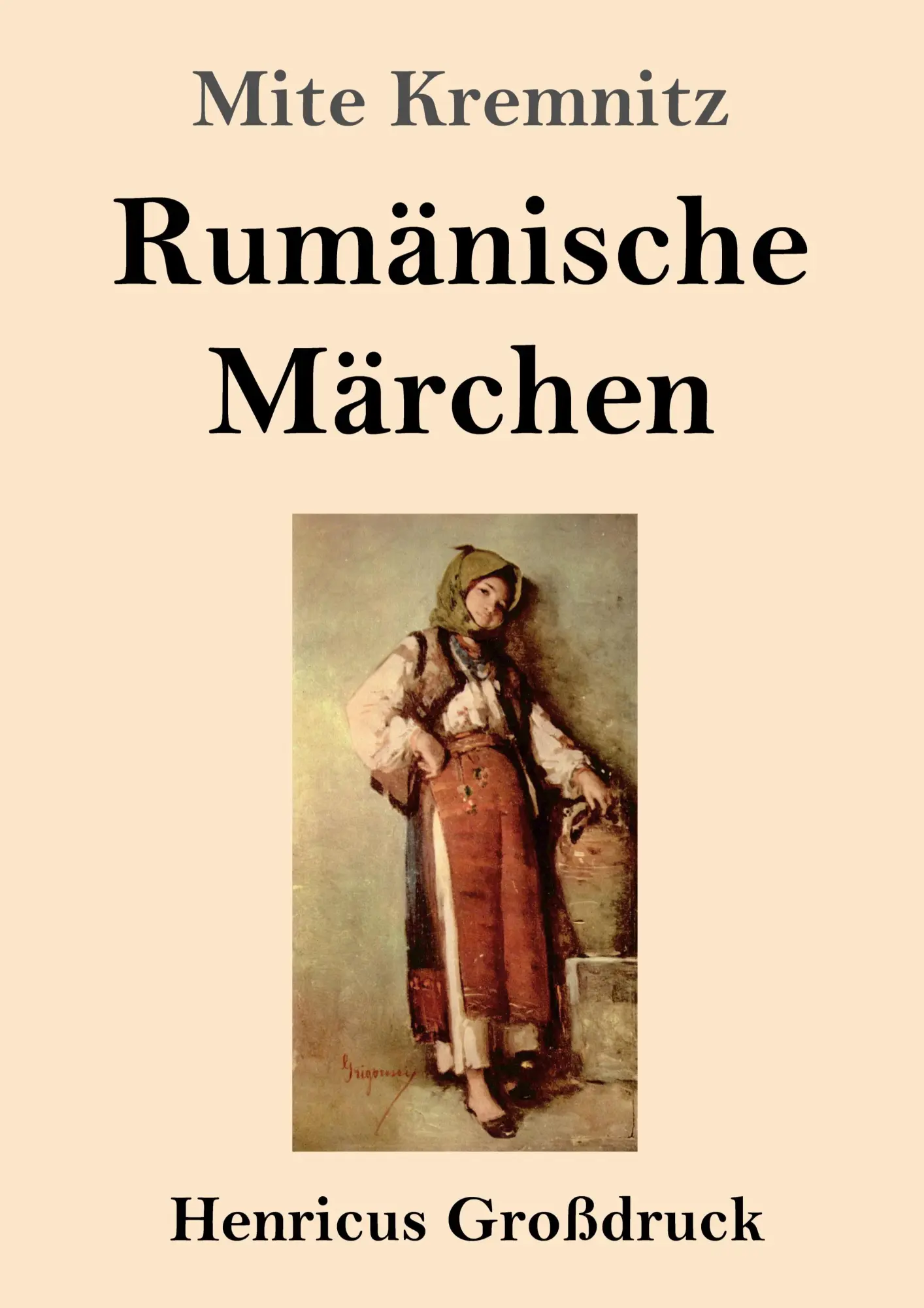 Cover: 9783847844273 | Rumänische Märchen (Großdruck) | Mite Kremnitz | Taschenbuch | 252 S.
