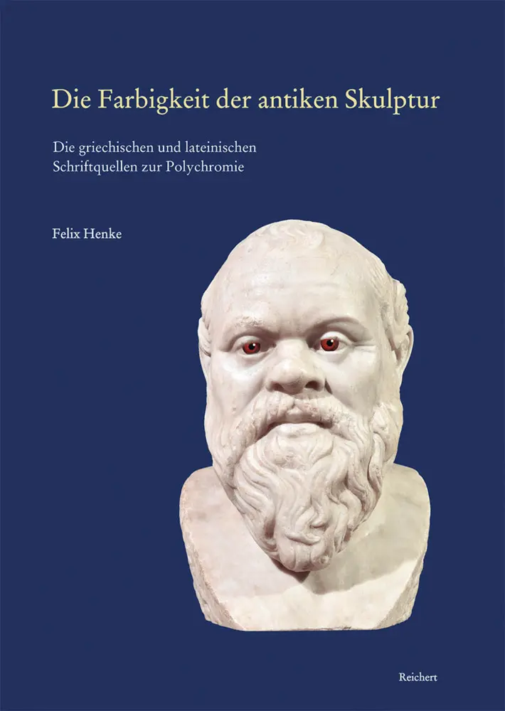 Cover: 9783954904273 | Die Farbigkeit der antiken Skulptur | Felix Henke | Buch | Deutsch
