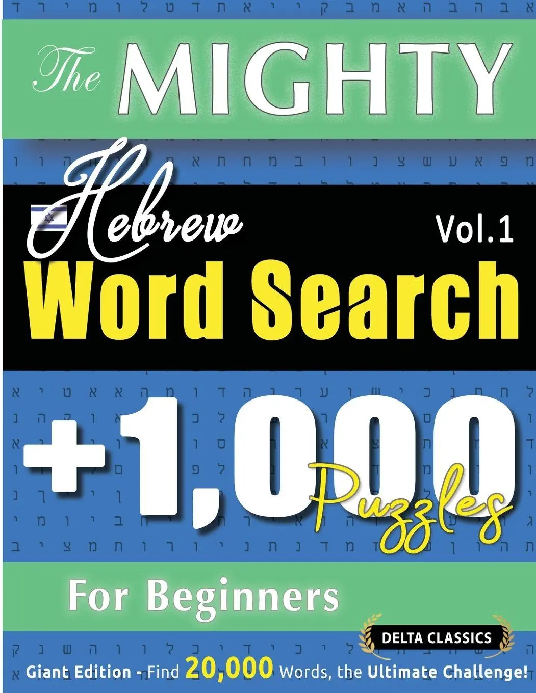 Cover: 9798349054273 | THE MIGHTY HEBREW WORD SEARCH - 1,000 PUZZLES FOR BEGINNERS - DELTA...
