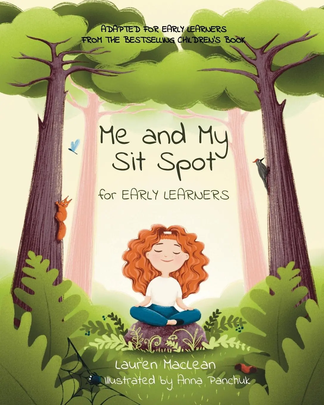 Cover: 9781777674373 | Me and My Sit Spot for Early Learners | Lauren MacLean | Taschenbuch