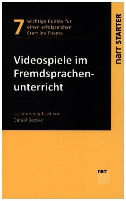 Cover: 9783823384373 | Videospiele im Fremdsprachenunterricht | Daniel Becker | Taschenbuch