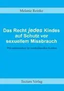 Cover: 9783828884373 | Das Recht jedes Kindes auf Schutz vor sexuellem Missbrauch | Reinke