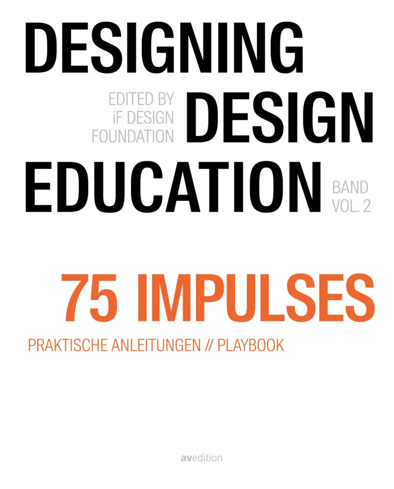 Cover: 9783899864373 | Designing Design Education Vol. 2 | 75 Impulses | René Spitz | Buch