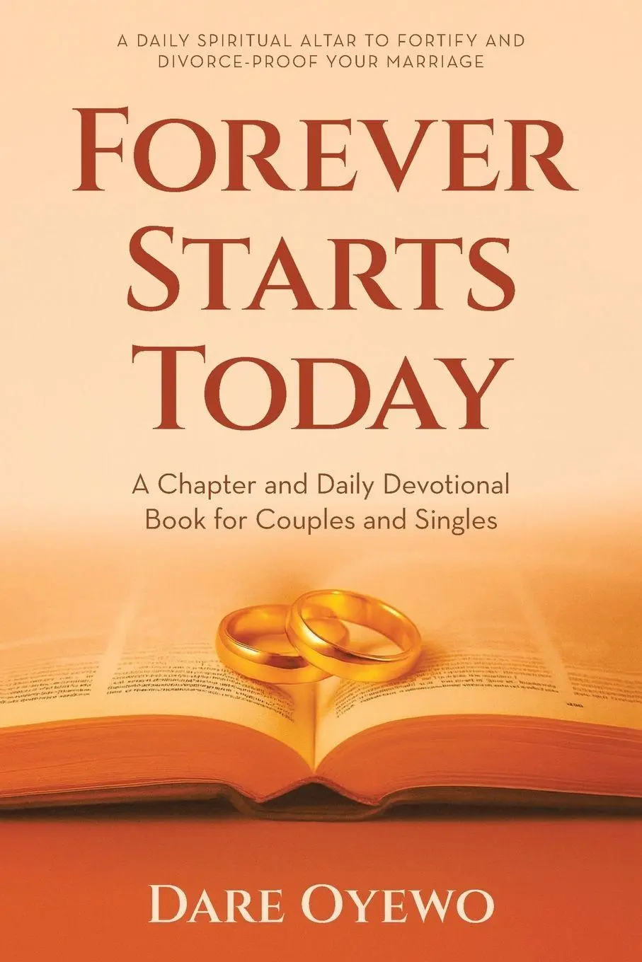 Cover: 9798385064373 | Forever Starts Today | Dare Oyewo | Taschenbuch | Englisch | 2025