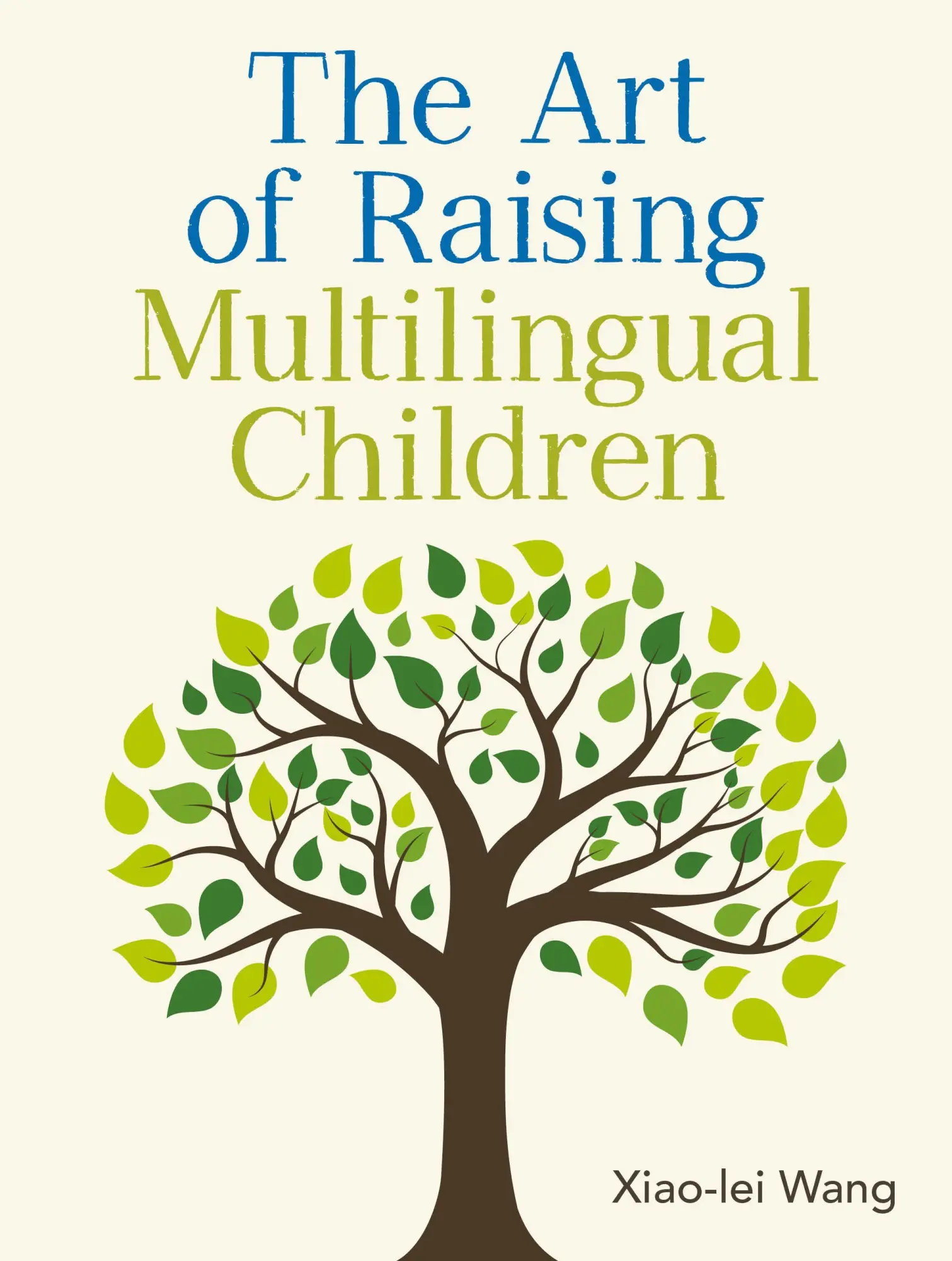 Cover: 9781836684473 | The Art of Raising Multilingual Children | Xiao-Lei Wang | Taschenbuch