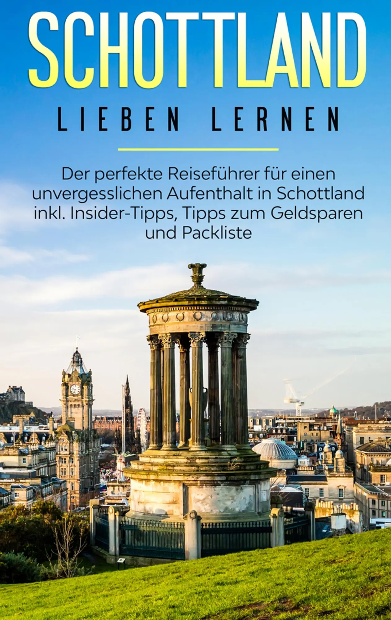 Cover: 9783750494473 | Schottland lieben lernen: Der perfekte Reiseführer für einen...