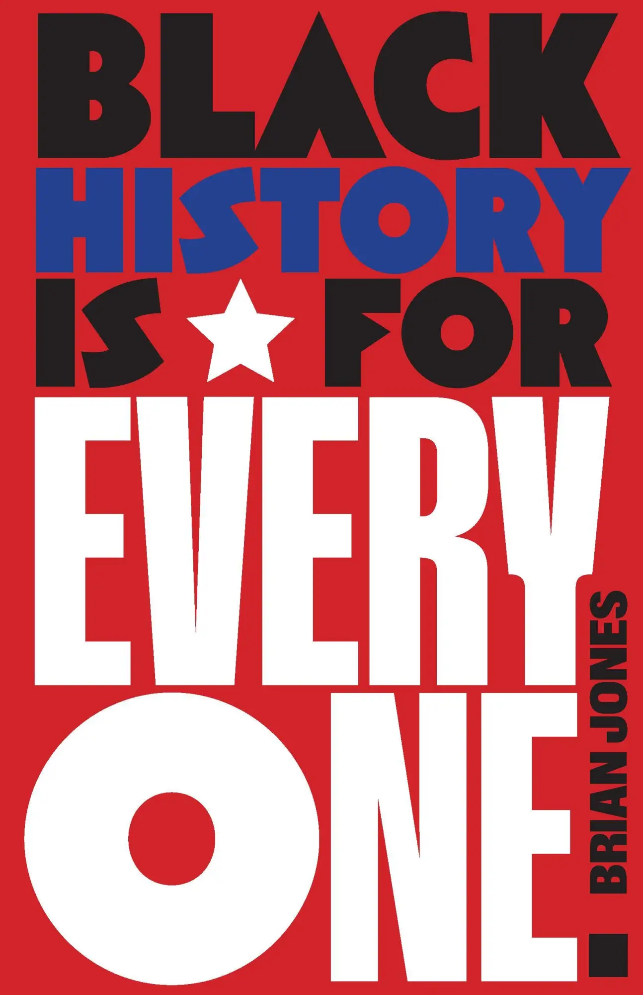 Cover: 9798888904473 | Black History Is for Everyone | Brian Jones | Buch | 208 S. | Englisch