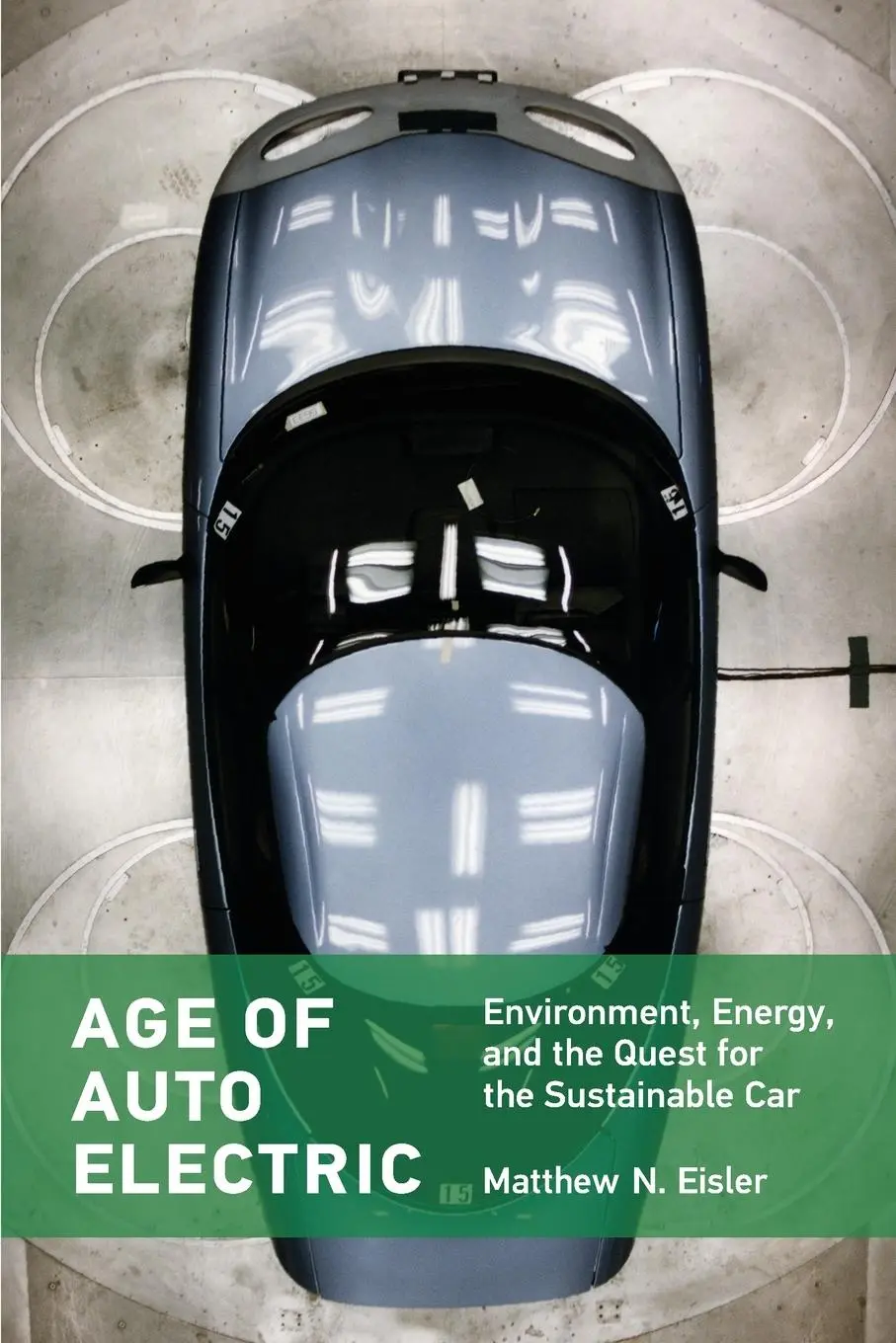Cover: 9780262544573 | Age of Auto Electric | Matthew N. Eisler | Taschenbuch | Englisch