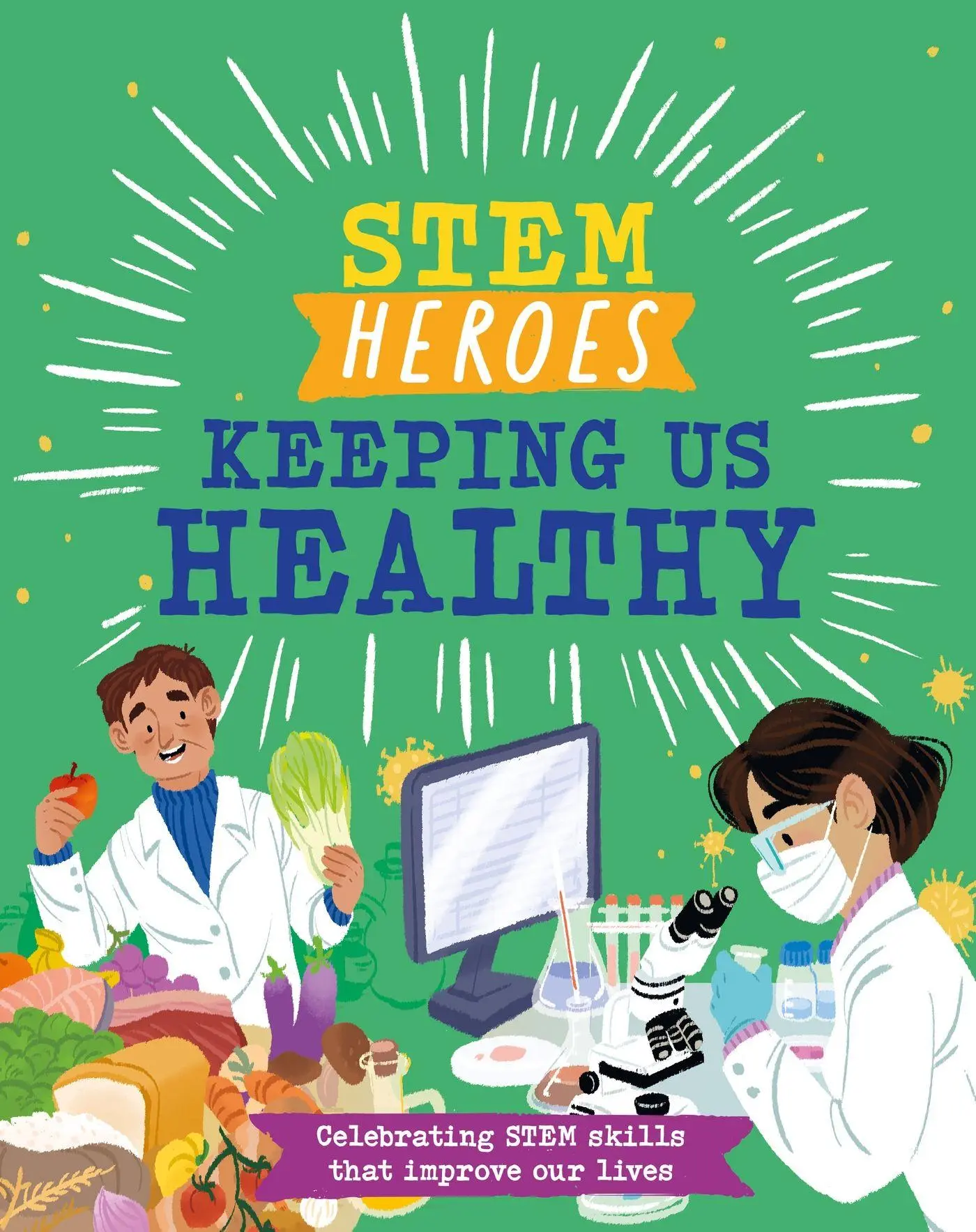 Cover: 9781526324573 | STEM Heroes: Keeping Us Healthy | Tom Jackson | Buch | Gebunden | 2024