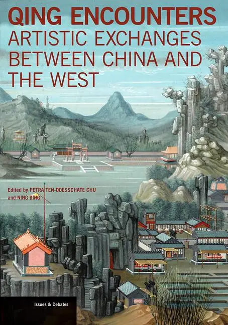 Cover: 9781606064573 | Qing Encounters | Artistic Exchanges Between China and the West | Buch