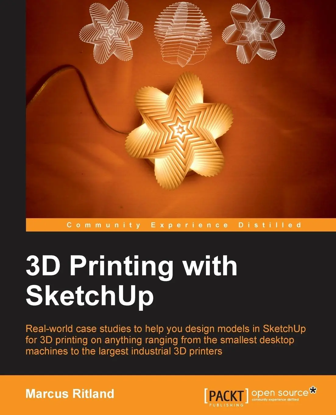 Cover: 9781783284573 | 3D Printing with Sketchup | Marcus Ritland | Taschenbuch | Englisch