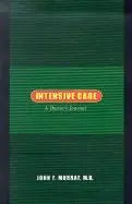 Cover: 9780520234673 | Intensive Care – A Doctor´s Journal | A Doctor's Journal | Murray