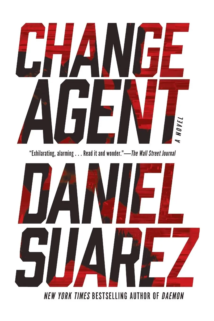 Cover: 9781101984673 | Change Agent | Daniel Suarez | Taschenbuch | 402 S. | Englisch | 2018