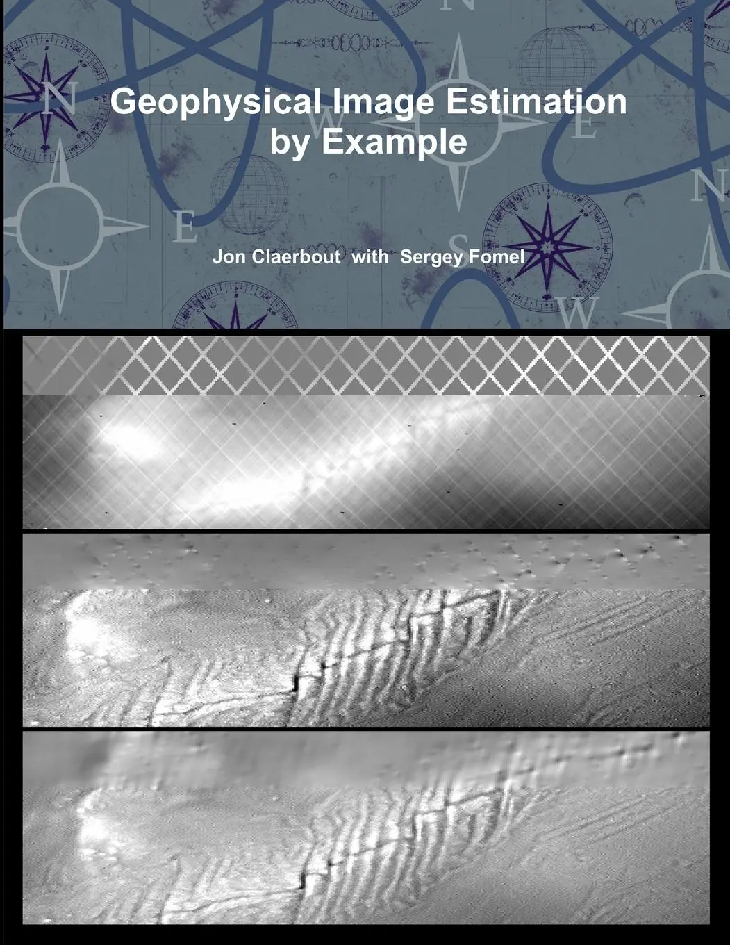 Cover: 9781312474673 | Geophysical Image Estimation by Example | Jon Claerbout | Taschenbuch