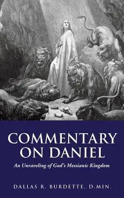 Cover: 9781498464673 | Commentary on Daniel | Dallas Burdette D Min | Buch | Gebunden | 2016