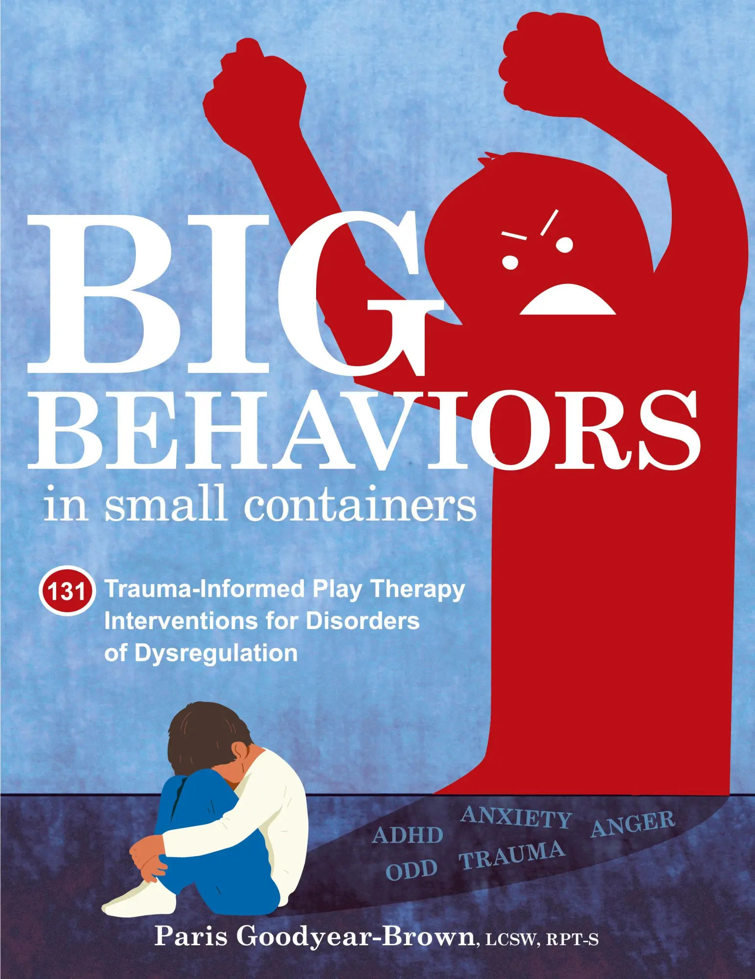 Cover: 9781683734673 | Big Behaviors in Small Containers | Paris Goodyear-Brown | Taschenbuch