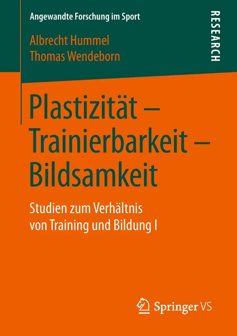 Cover: 9783658264673 | Plastizität - Trainierbarkeit - Bildsamkeit | Thomas Wendeborn (u. a.)