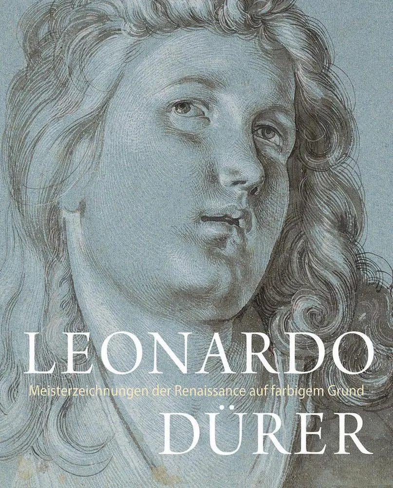 Cover: 9783777444673 | LEONARDO / DÜRER - Meisterzeichnungen der Renaissance auf farbigem...