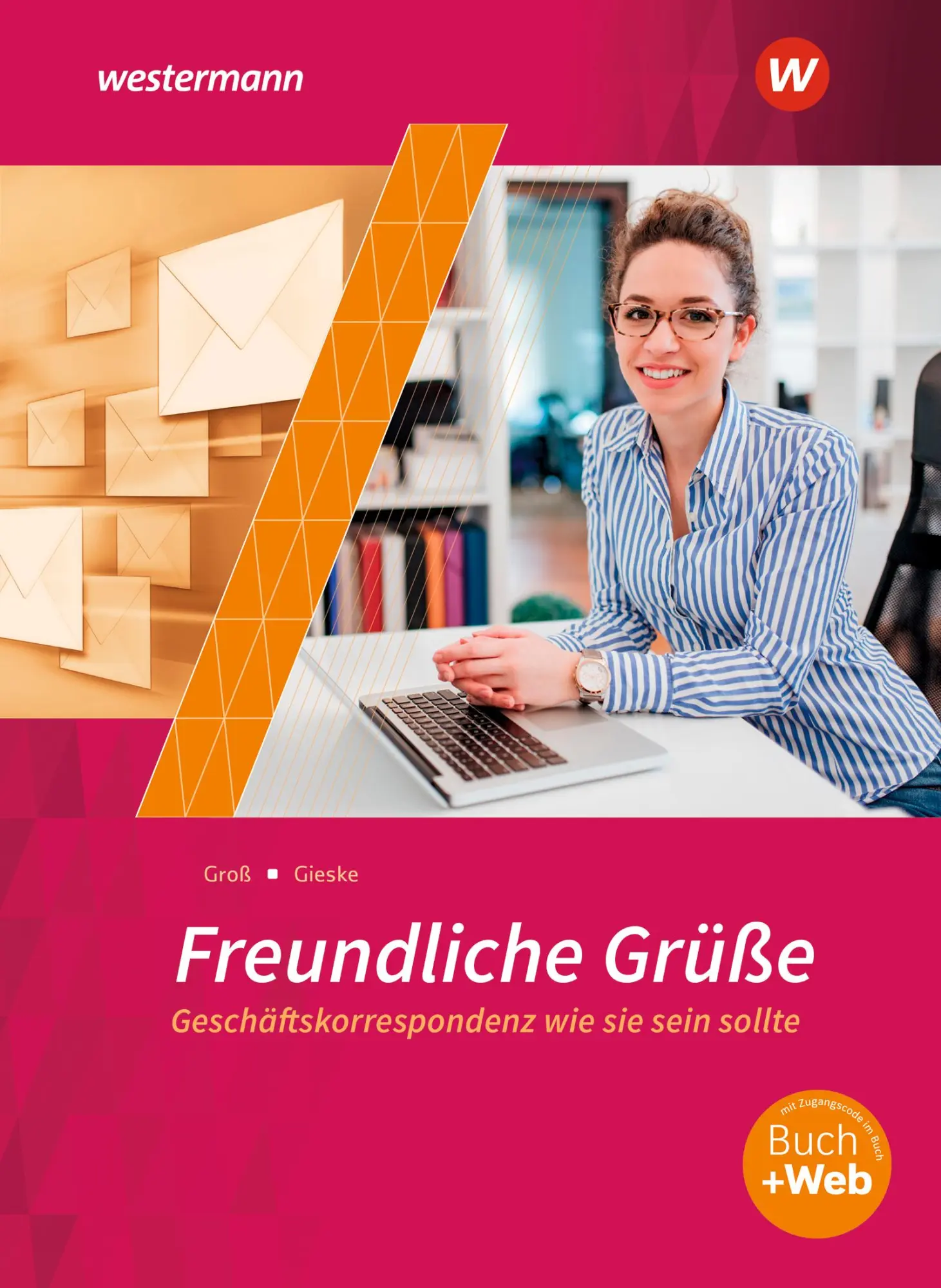 Cover: 9783804544673 | Freundliche Grüße - Geschäftskorrespondenz wie sie sein sollte....