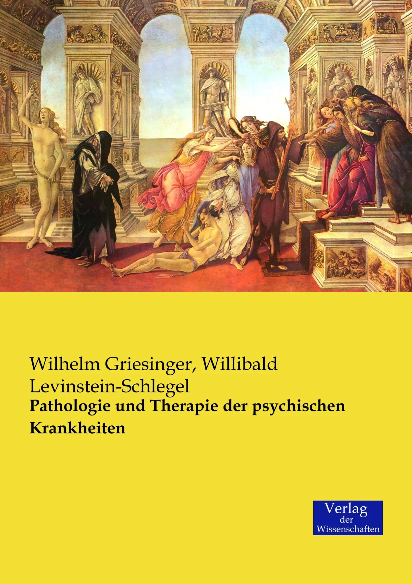 Cover: 9783957004673 | Pathologie und Therapie der psychischen Krankheiten | Taschenbuch