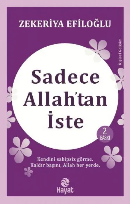 Cover: 9786051514673 | Sadece Allahtan Iste | Zekeriya Efiloglu | Taschenbuch | Türkisch