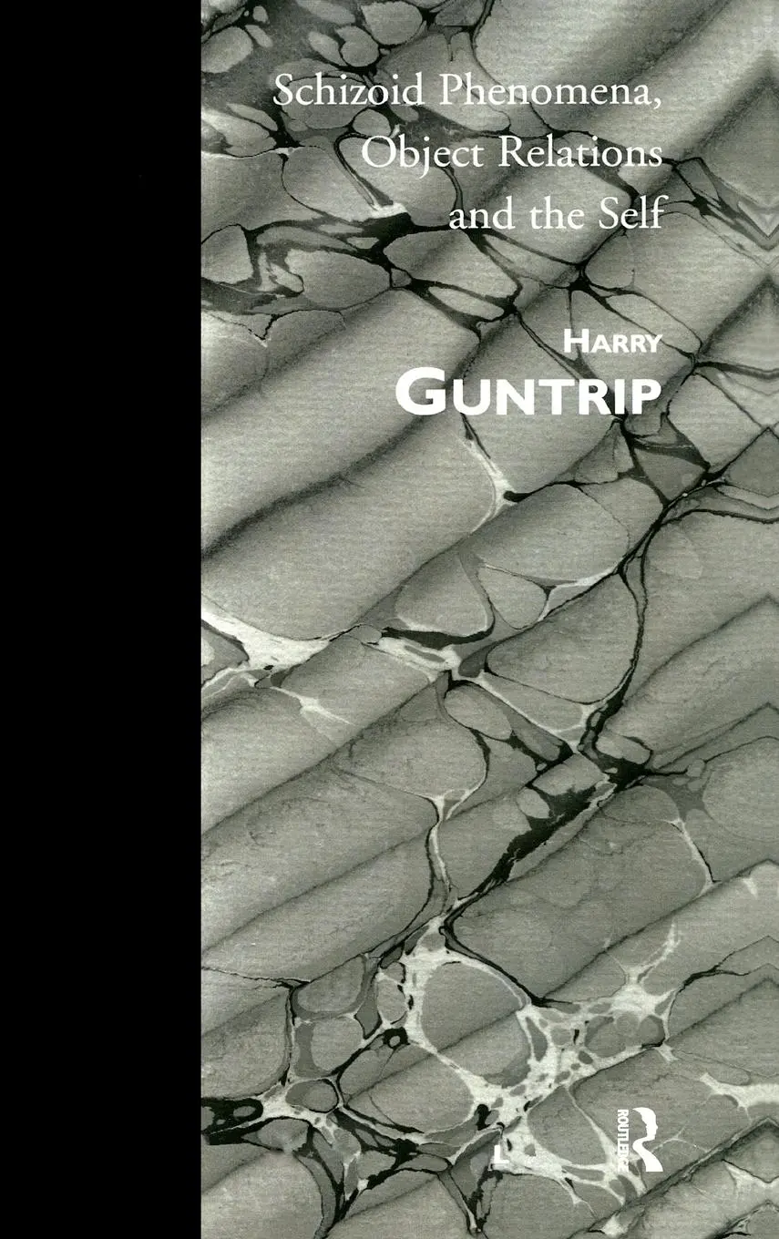 Cover: 9780367324773 | Schizoid Phenomena, Object Relations and the Self | Harry Guntrip
