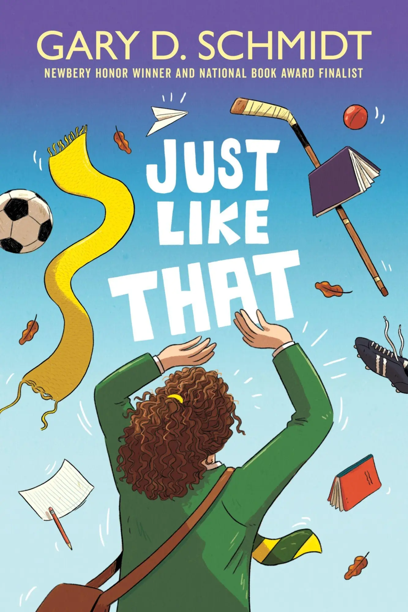 Cover: 9780544084773 | Just Like That | Gary D Schmidt | Buch | Gebunden | Englisch | 2021