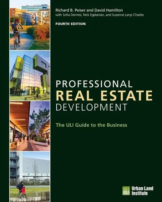 Cover: 9780874204773 | Professional Real Estate Development | The Uli Guide to the Business