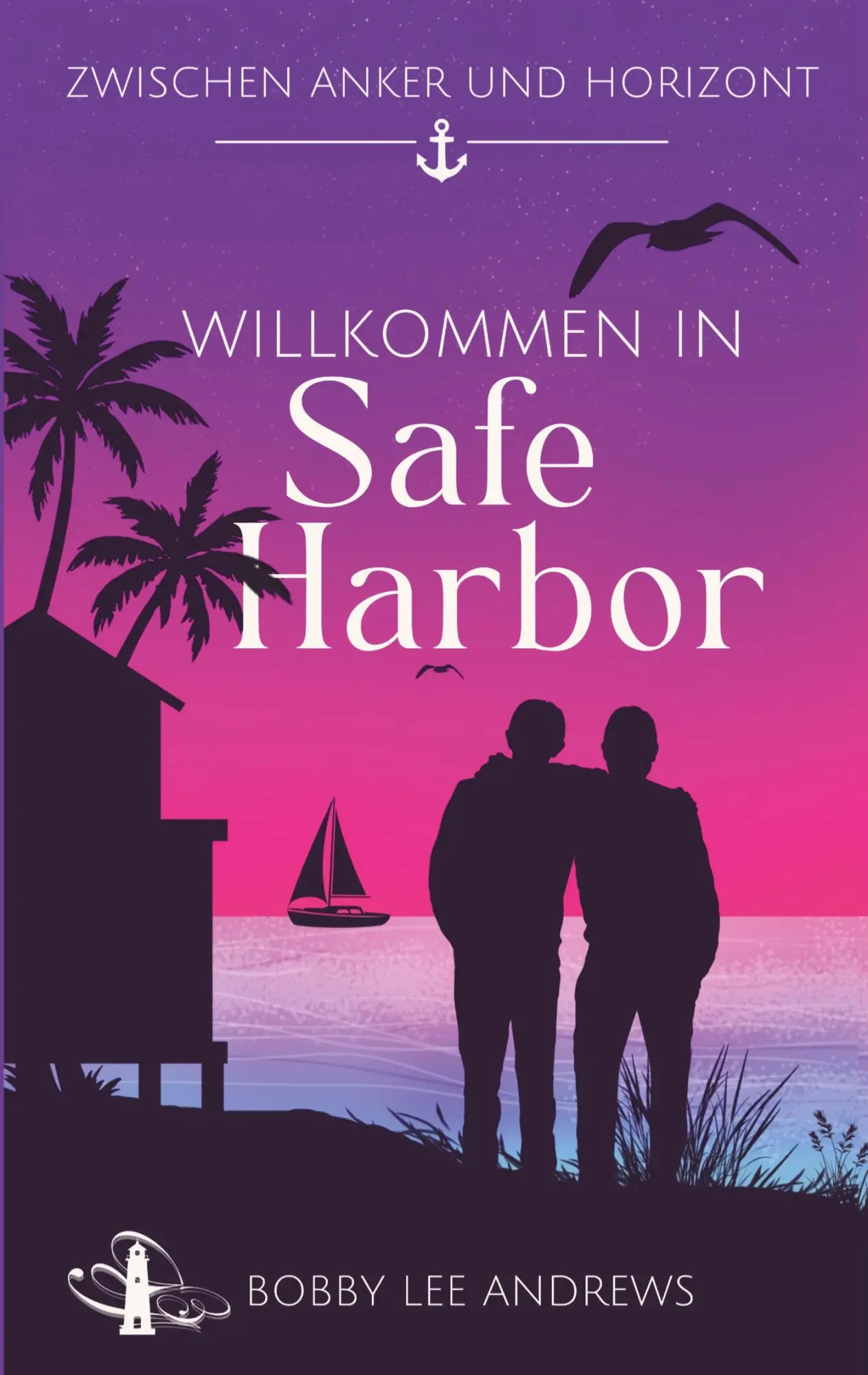 Cover: 9783384924773 | Willkommen in Safe Harbor | Bobby Lee Andrews | Taschenbuch | 132 S.