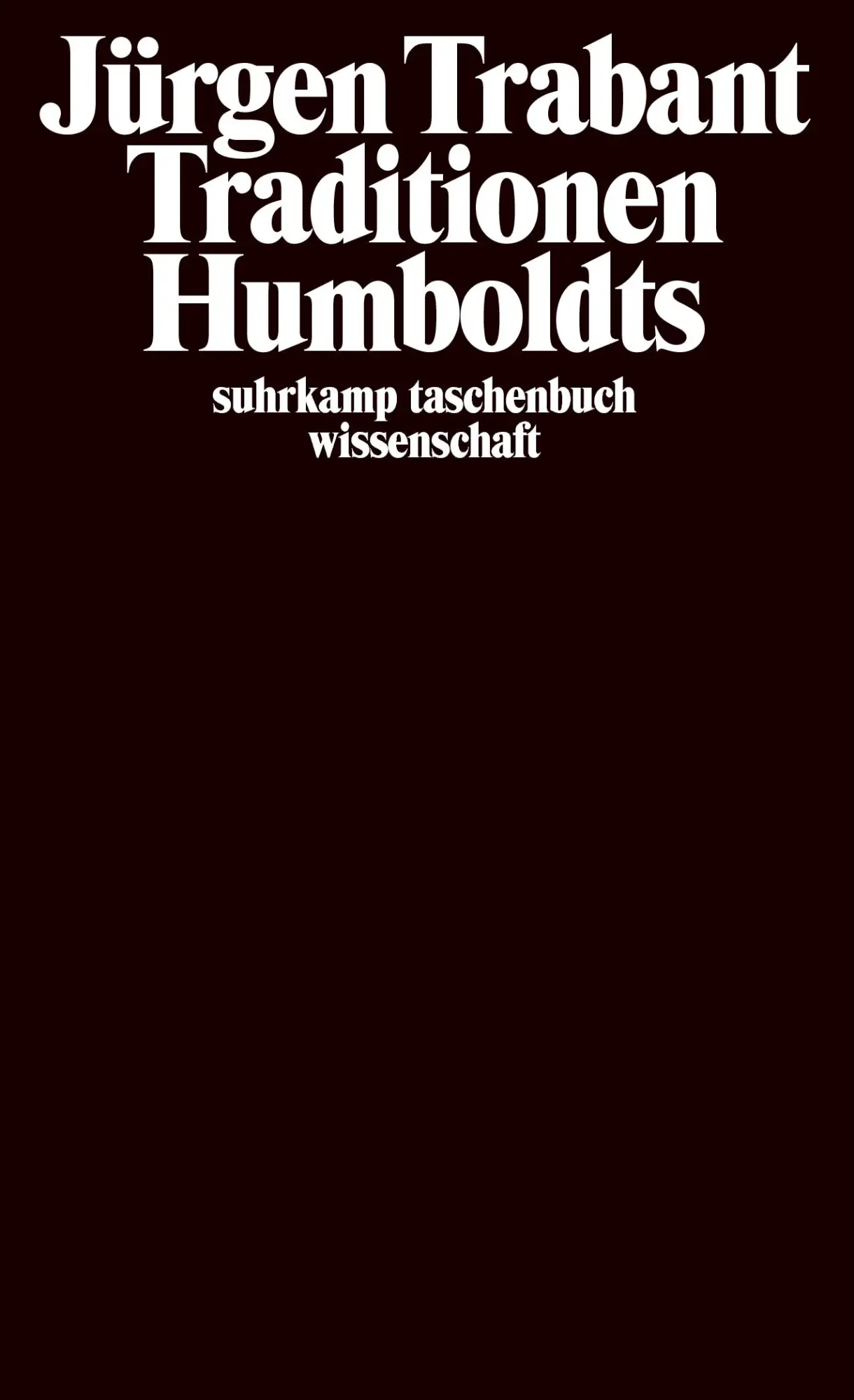 Cover: 9783518284773 | Traditionen Humboldts | Jürgen Trabant | Taschenbuch | 262 S. | 1990