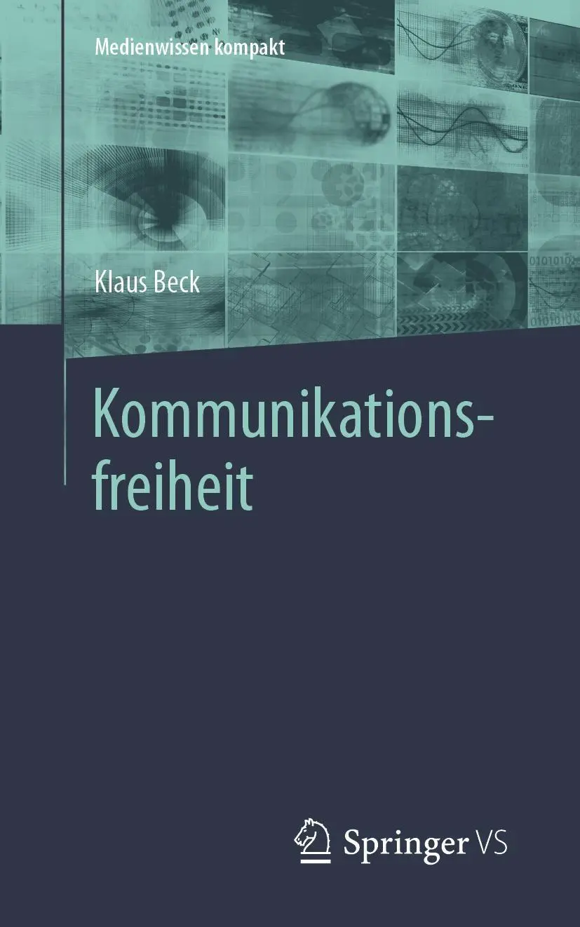 Cover: 9783658324773 | Kommunikationsfreiheit | Klaus Beck | Taschenbuch | vi | Deutsch