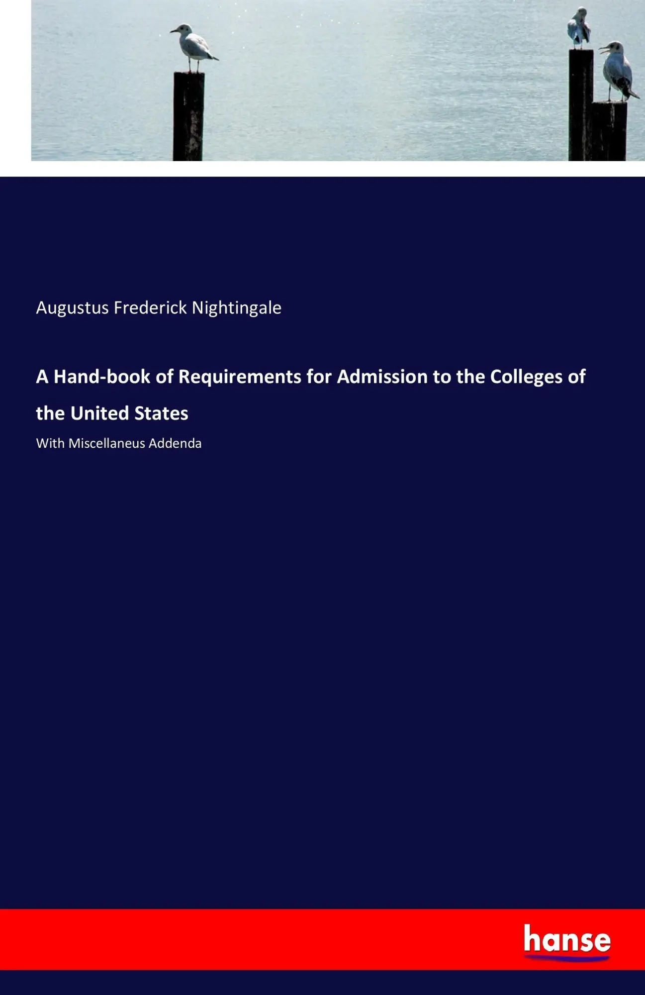 Cover: 9783744764773 | A Hand-book of Requirements for Admission to the Colleges of the...