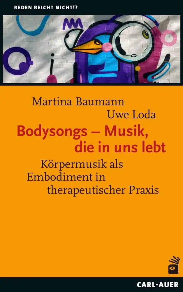 Cover: 9783849704773 | Bodysongs - Musik, die in uns lebt | Martina Baumann (u. a.) | Buch