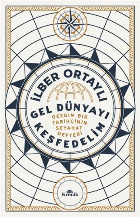 Cover: 9786256774773 | Gel Dünyayi Kesfedelim | Ilber Ortayli | Taschenbuch | Türkisch | 2024