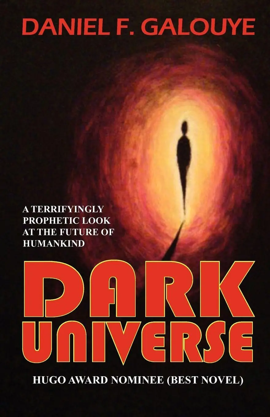 Cover: 9781604504873 | Dark Universe | Daniel F. Galouye | Taschenbuch | Englisch | 2010