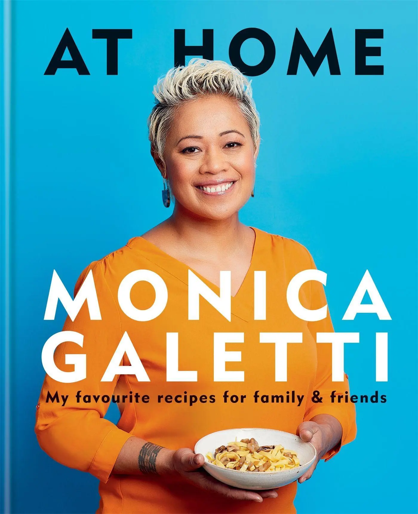 Cover: 9781783254873 | AT HOME | Monica Galetti | Buch | Gebunden | Englisch | 2021