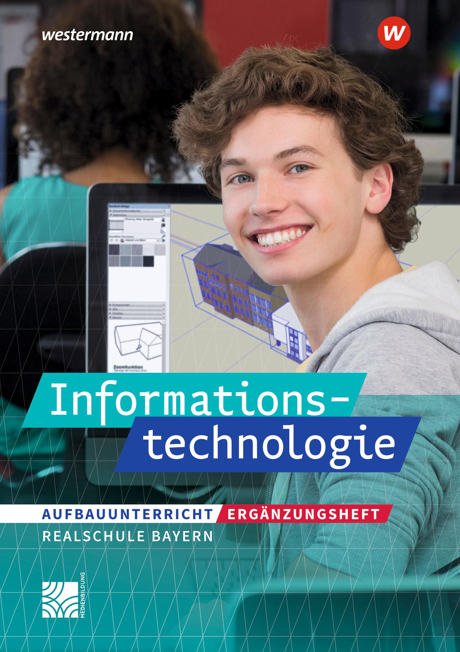 Cover: 9783141124873 | Informationstechnologie - Ausgabe 2022 für Realschulen in Bayern