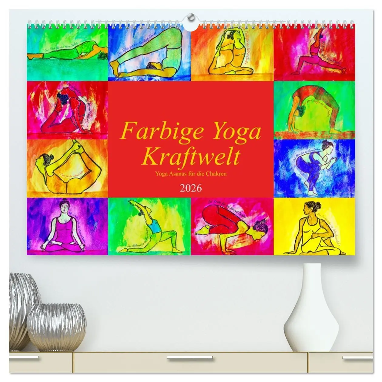 Cover: 9783457724873 | Farbige Yoga Kraftwelt - Yoga Asanas für die Chakren (hochwertiger...