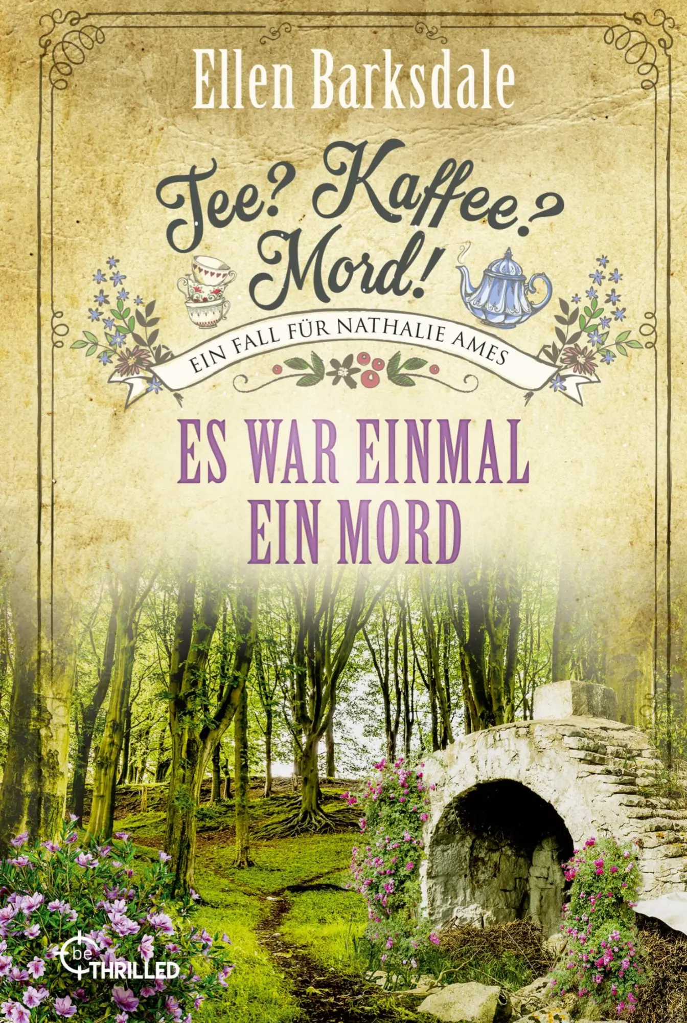 Cover: 9783741304873 | Tee? Kaffee? Mord! Es war einmal ein Mord | Ellen Barksdale | Buch