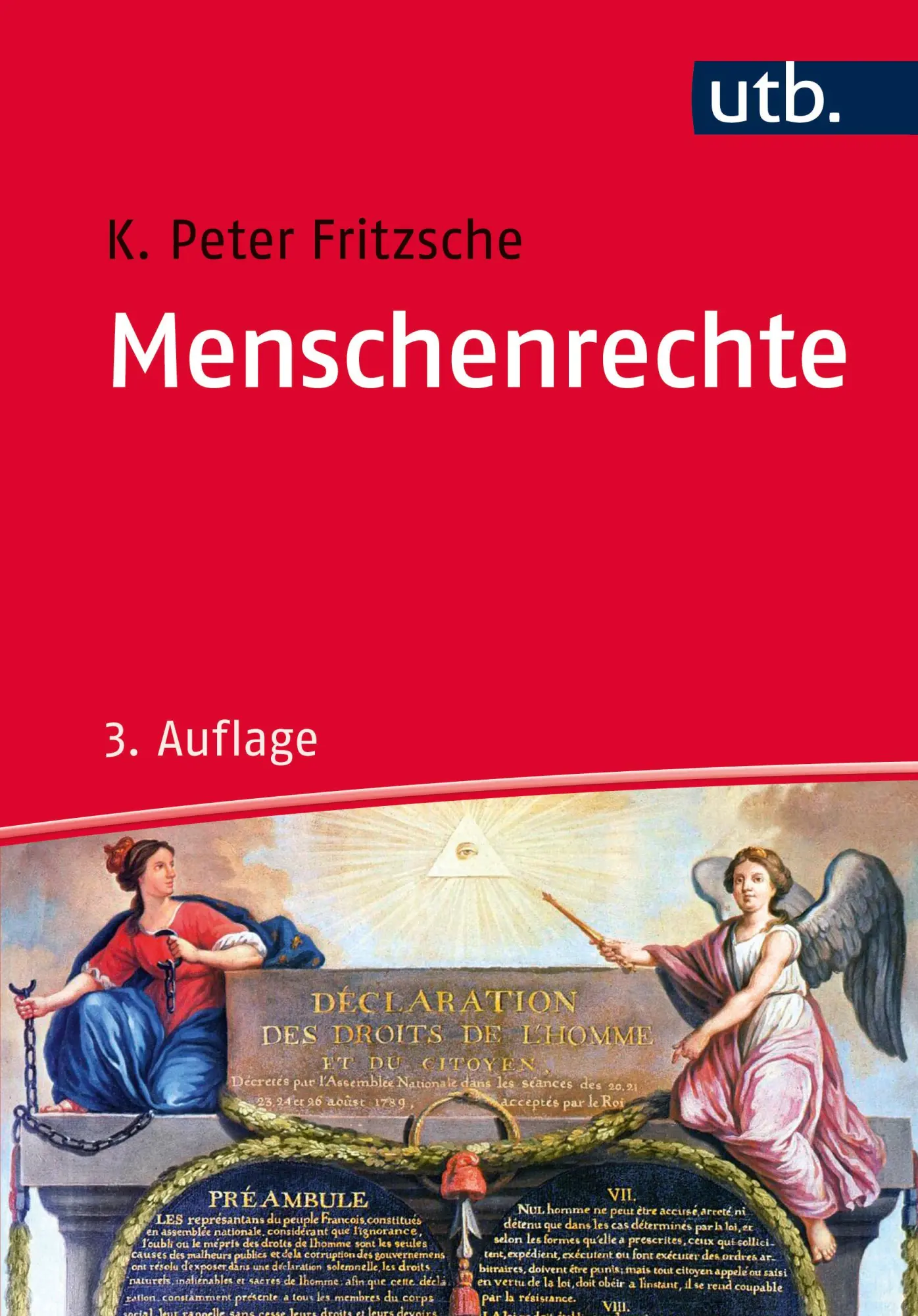Cover: 9783825244873 | Menschenrechte | Eine Einführung mit Dokumenten | Karl-Peter Fritzsche Cover: 9783825244873 | Menschenrechte | Eine Einführung mit Dokumenten | Karl-Peter Fritzsche