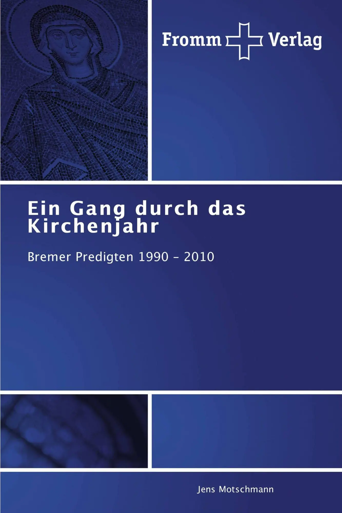 Cover: 9783841604873 | Ein Gang durch das Kirchenjahr | Bremer Predigten 1990 - 2010 | Buch