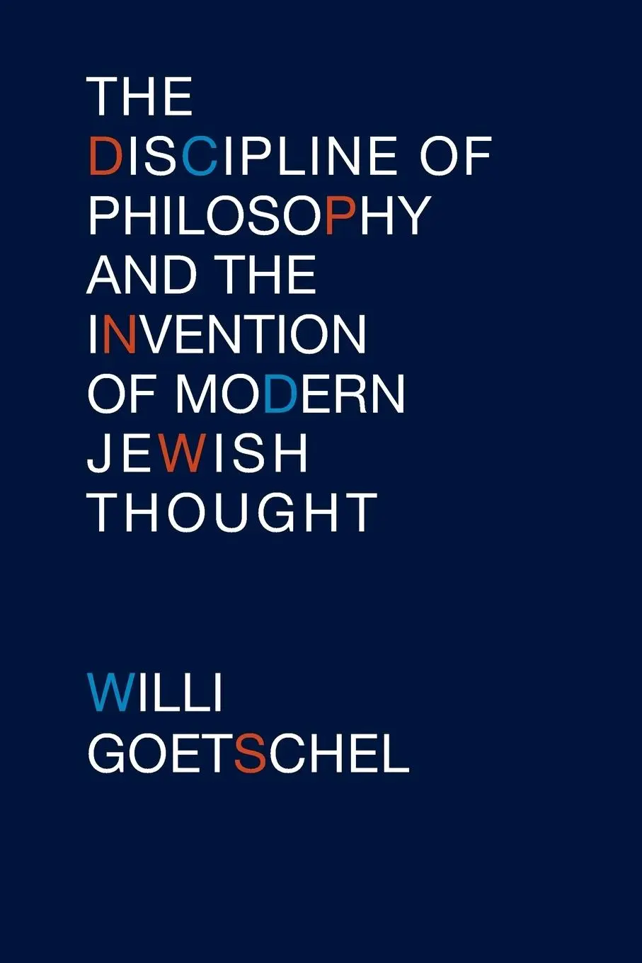 Cover: 9780823244973 | Discipline of Philosophy and the Invention of Modern Jewish Thought