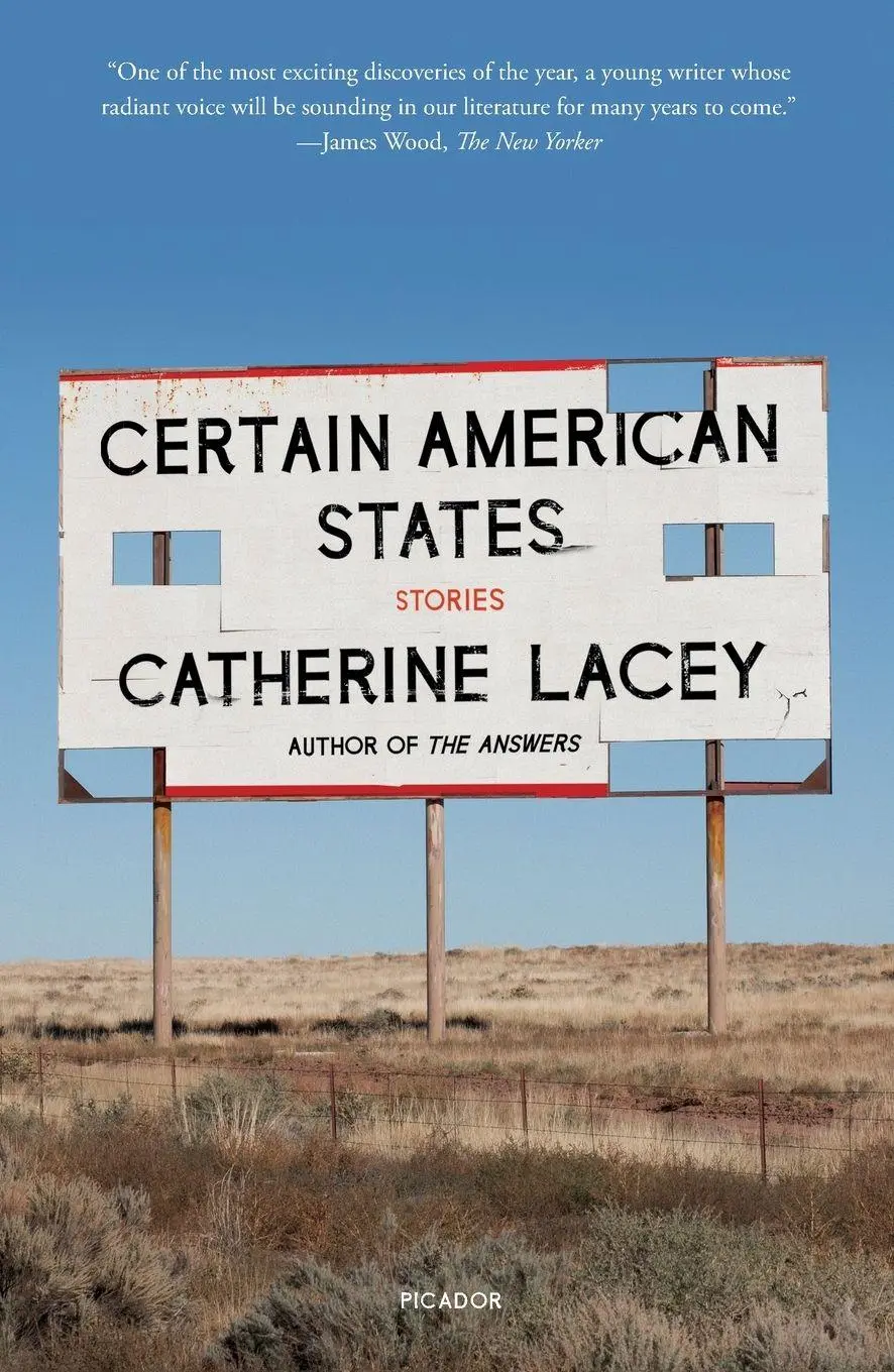 Cover: 9781250214973 | Certain American States | Catherine Lacey | Taschenbuch | Englisch