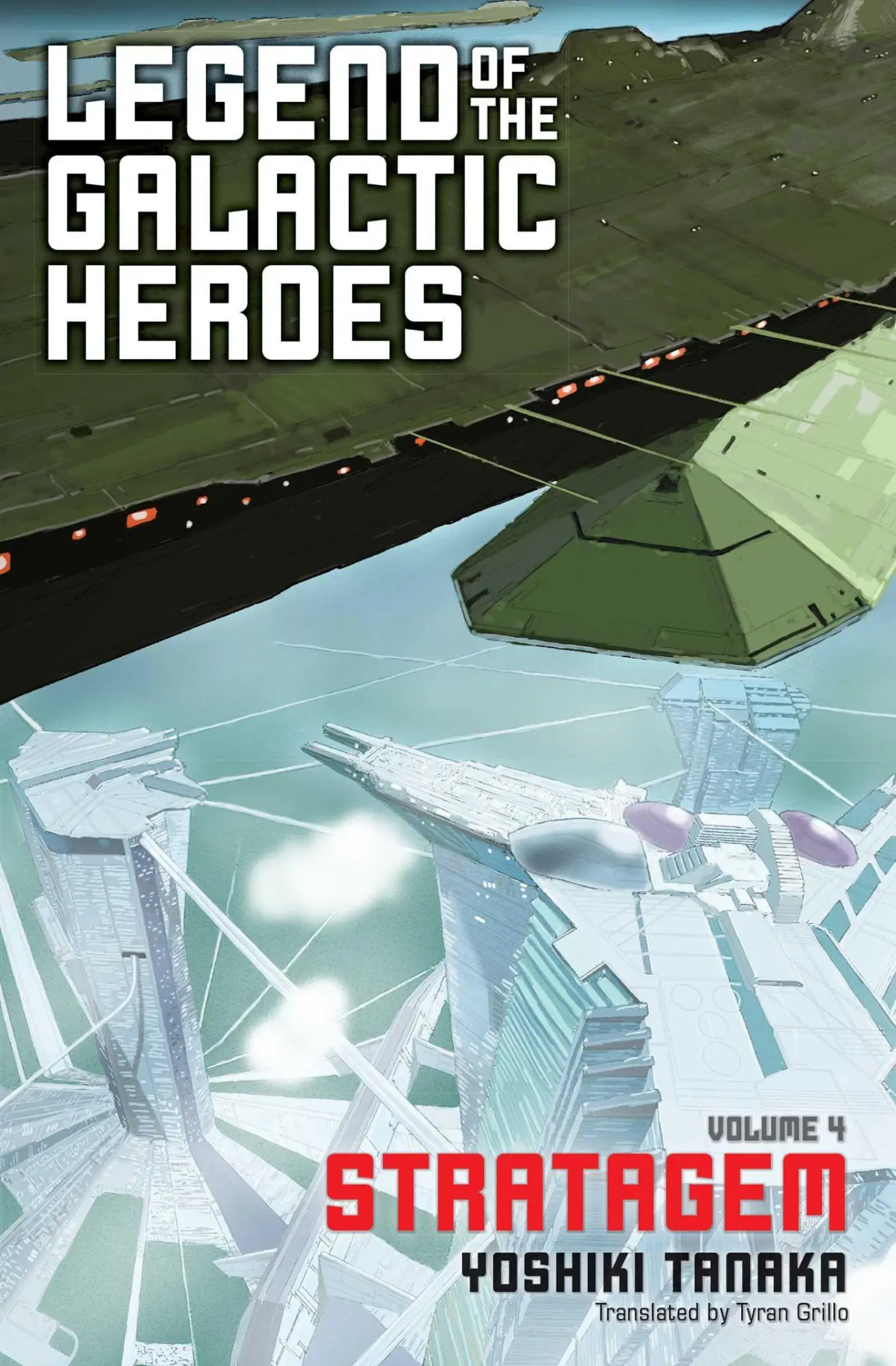 Cover: 9781421584973 | Legend of the Galactic Heroes, Vol. 4 | Stratagem | Yoshiki Tanaka