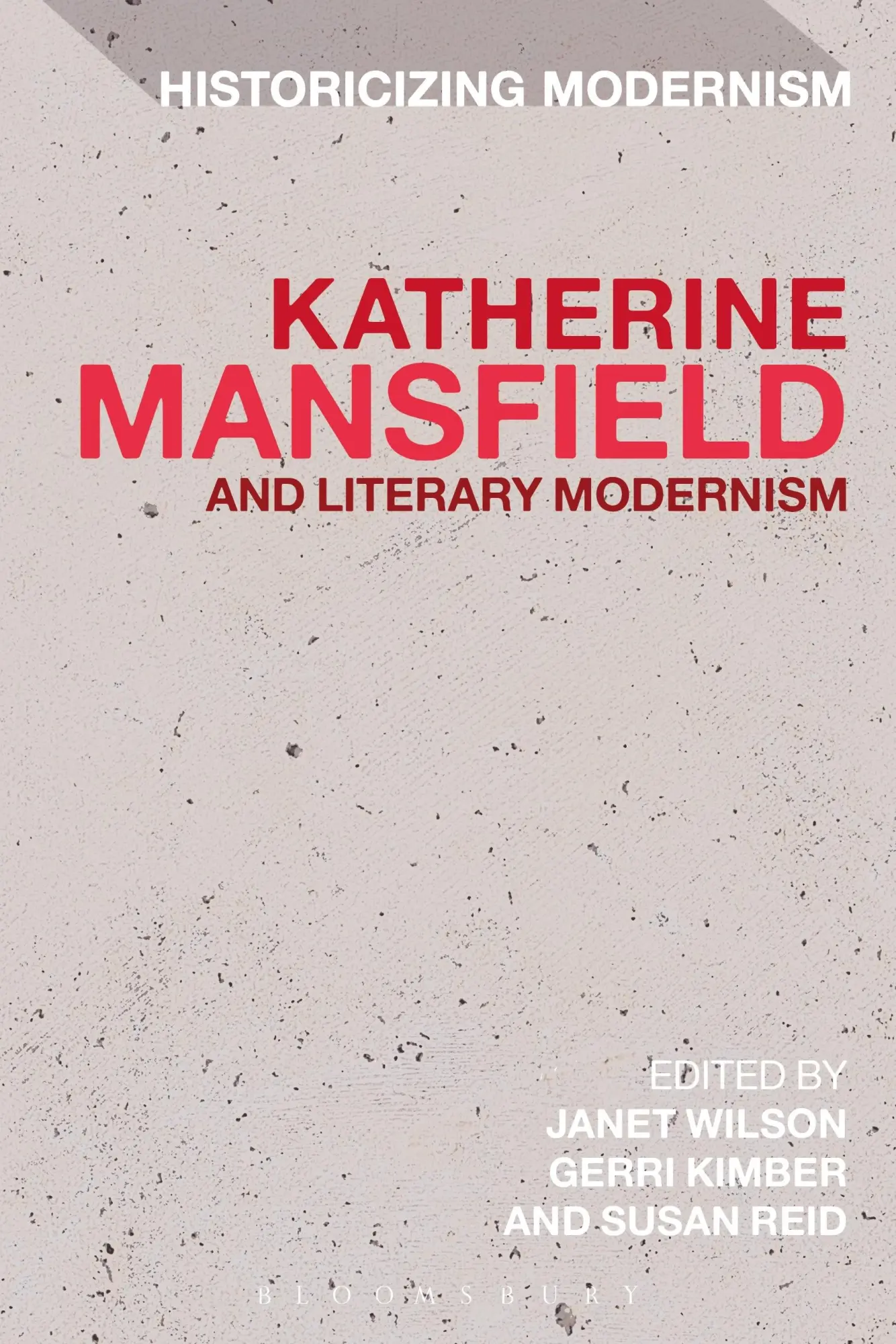 Cover: 9781472524973 | Katherine Mansfield and Literary Modernism | Janet Wilson (u. a.)