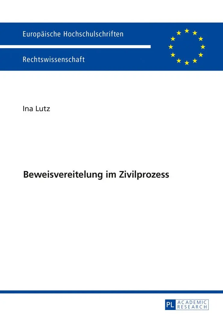 Cover: 9783631714973 | Beweisvereitelung im Zivilprozess | Ina Lutz | Taschenbuch | Deutsch