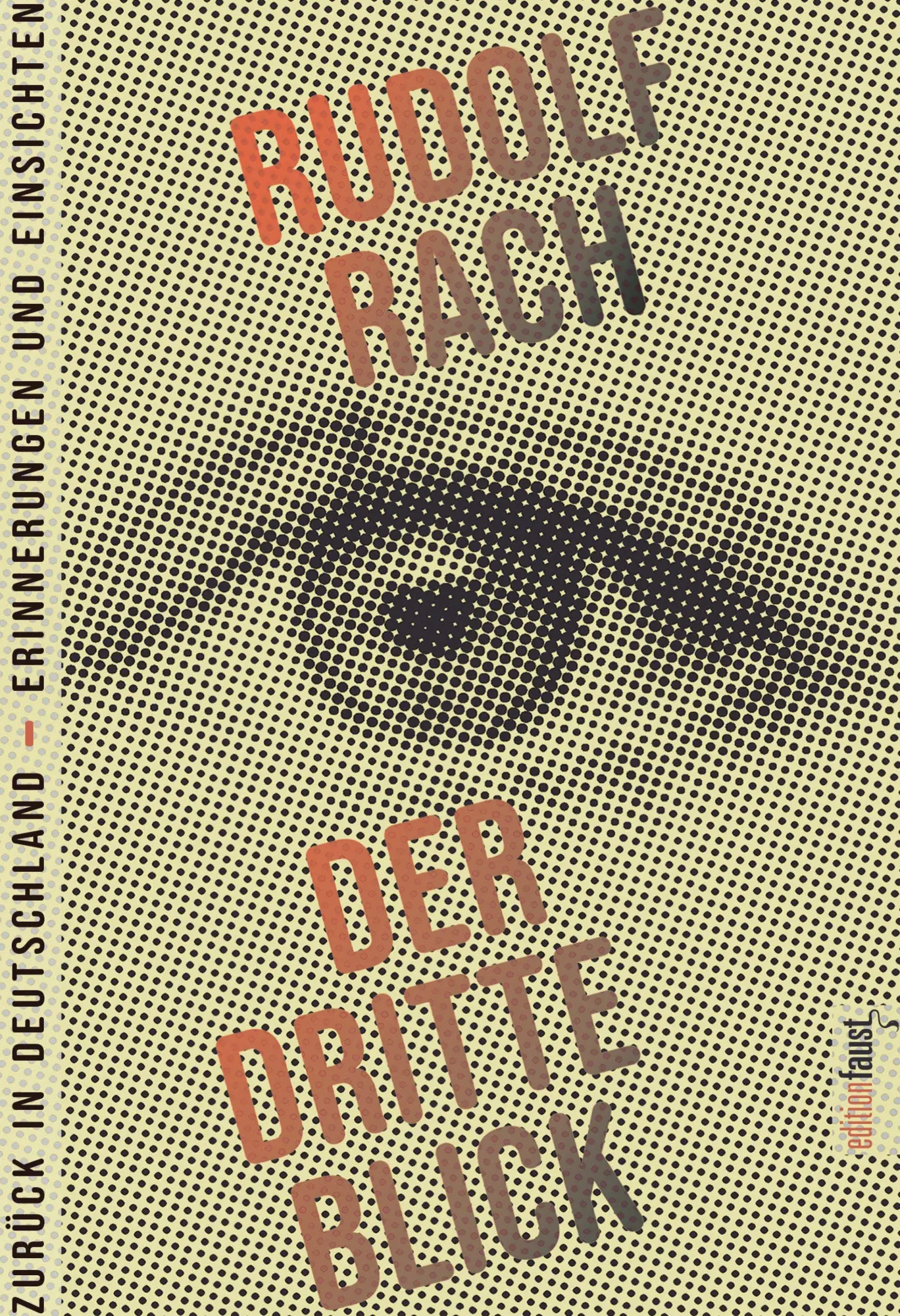 Cover: 9783949774973 | Der dritte Blick | Zurück in Deutschland - Erinnerungen und Einsichten