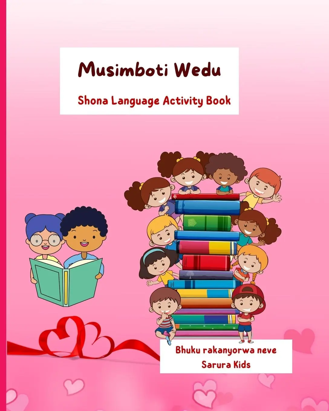 Cover: 9798211684973 | Musimboti Wedu | Shona Language workbook | Sarura Kids | Taschenbuch