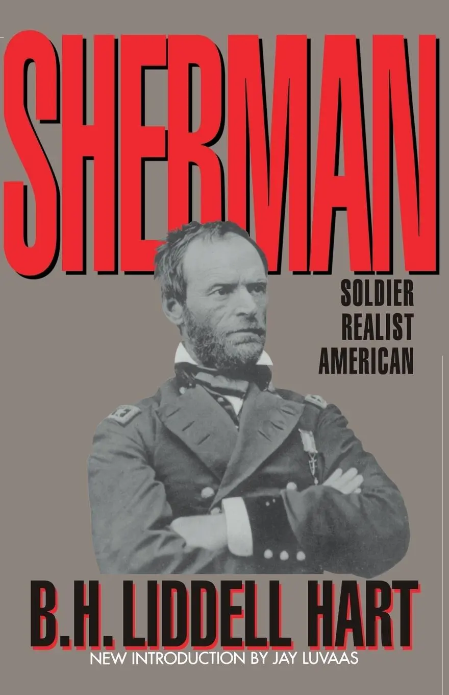 Cover: 9780306805073 | Sherman | Soldier, Realist, American | B H Liddell Hart | Taschenbuch