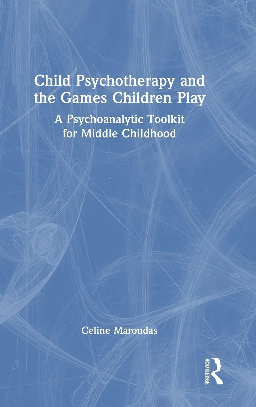 Cover: 9781032545073 | Child Psychotherapy and the Games Children Play | Celine Maroudas